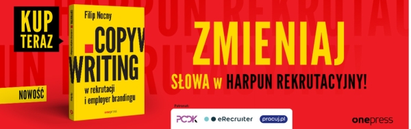 Patronat PCDK: „Copywriting w rekrutacji i employer brandingu”
